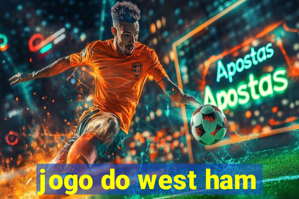 jogo do west ham